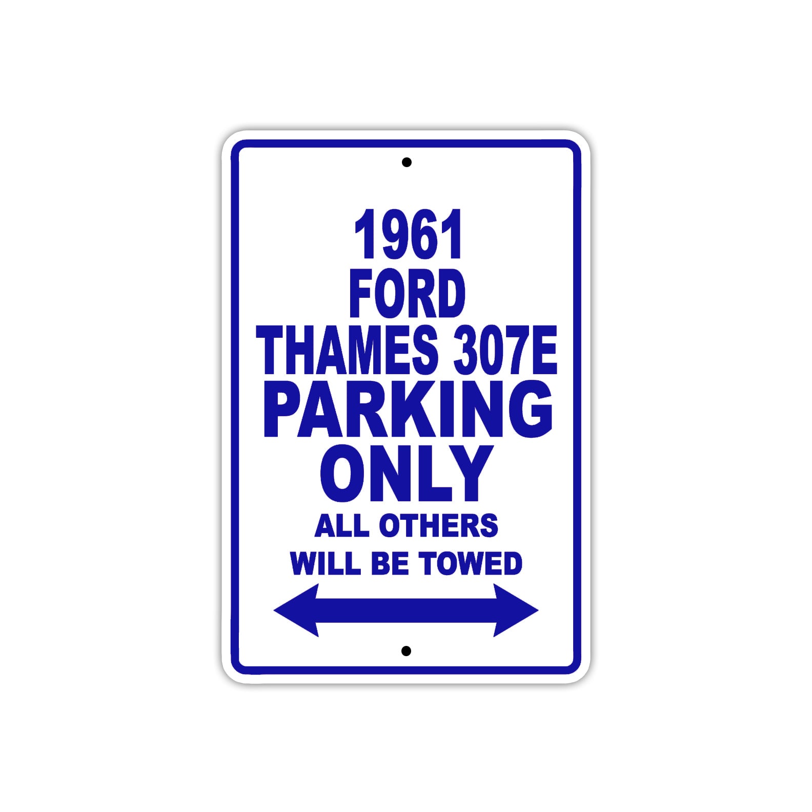 1961 FORD THAMES 307E Parking Only All Others Will Be Towed 