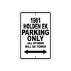 1961 HOLDEN EK Parking Only All Others Will Be Towed 