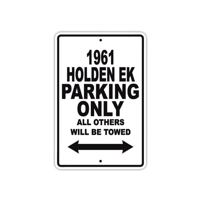 1961 HOLDEN EK Parking Only All Others Will Be Towed 
