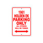 1961 HOLDEN EK Parking Only All Others Will Be Towed 