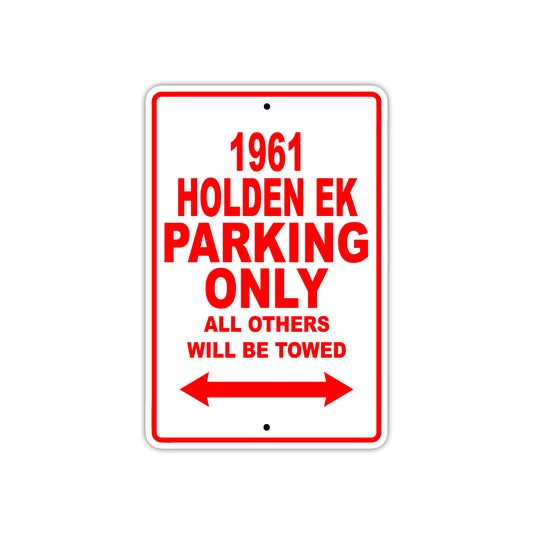1961 HOLDEN EK Parking Only All Others Will Be Towed 