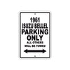 1961 ISUZU BELLEL Parking Only All Others Will Be Towed 