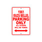 1961 ISUZU BELLEL Parking Only All Others Will Be Towed 