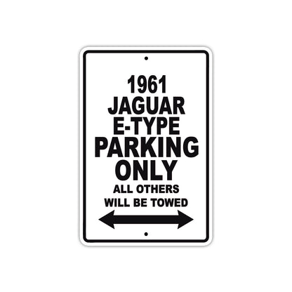 1961 JAGUAR E-TYPE Parking Only All Others Will Be Towed 