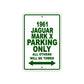 1961 JAGUAR MARK X Parking Only All Others Will Be Towed 