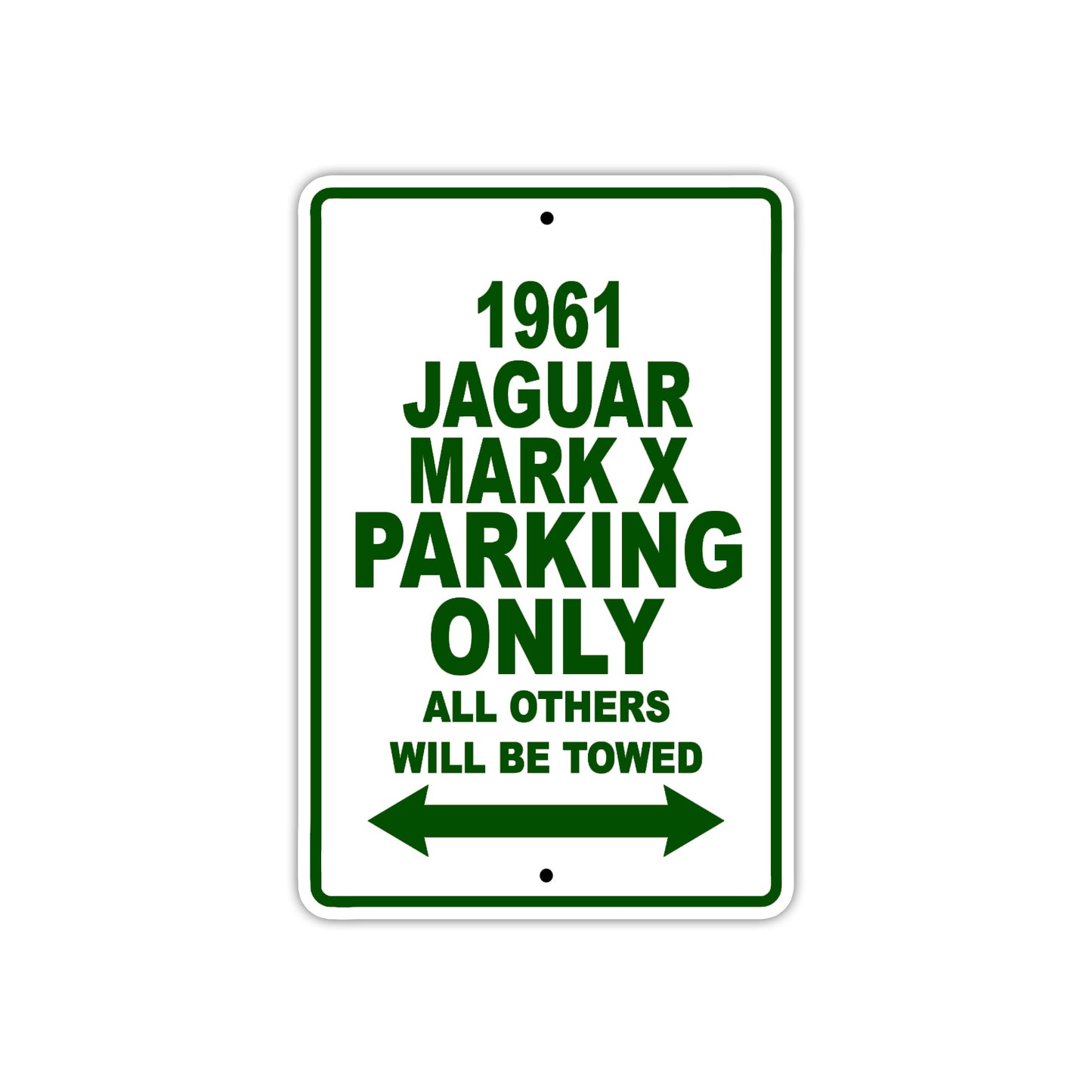 1961 JAGUAR MARK X Parking Only All Others Will Be Towed 