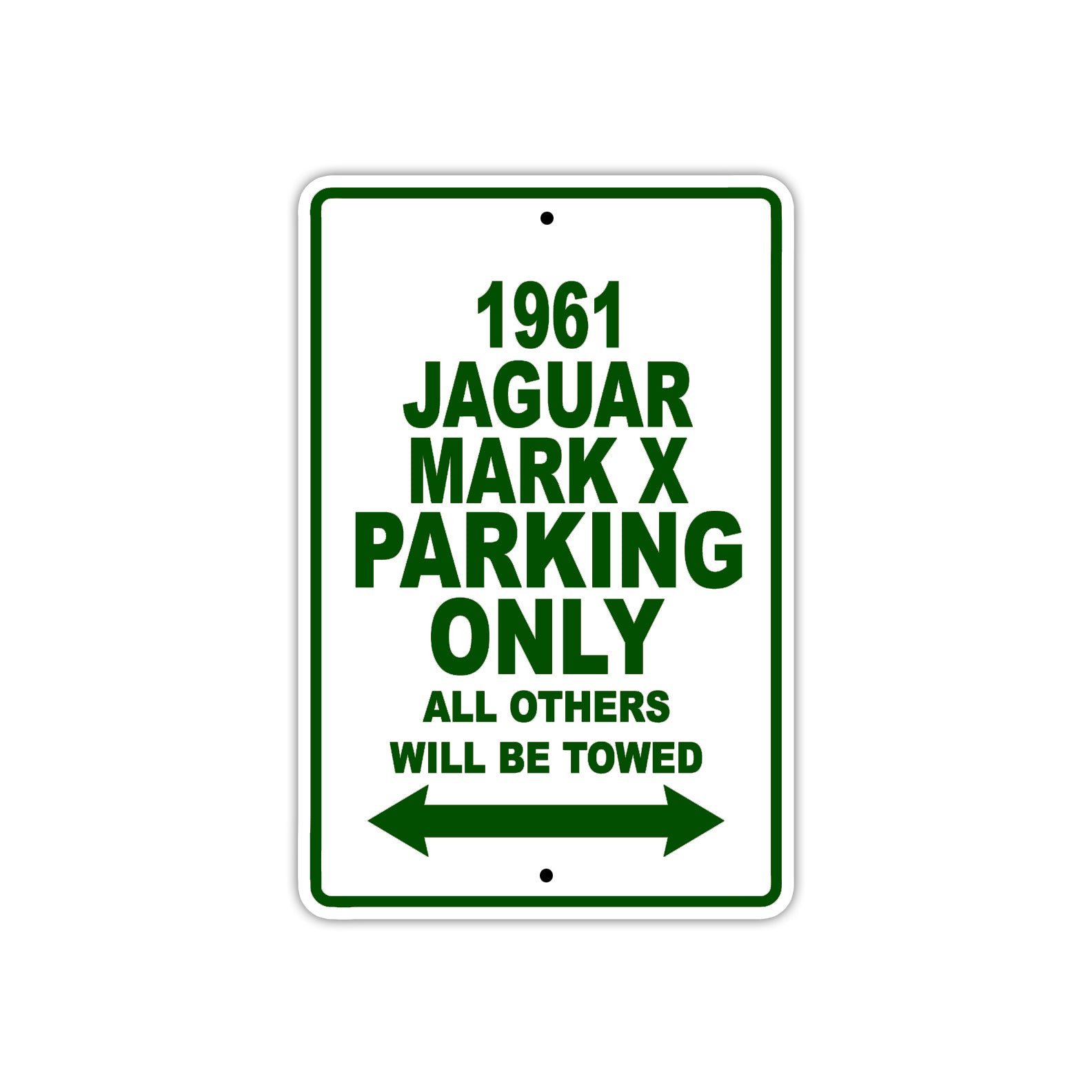 1961 JAGUAR MARK X Parking Only All Others Will Be Towed 