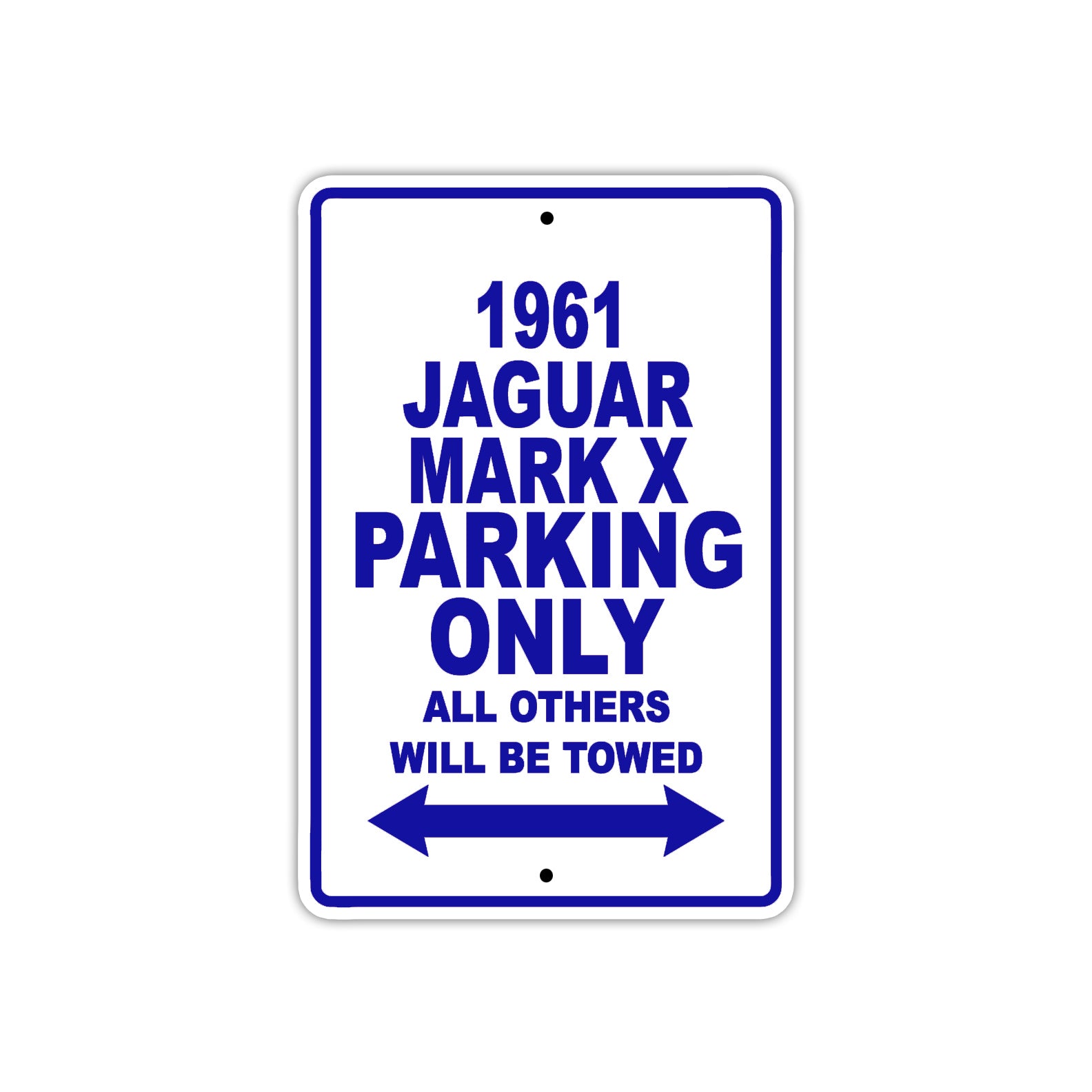 1961 JAGUAR MARK X Parking Only All Others Will Be Towed 