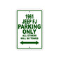 1961 JEEP FJ Parking Only All Others Will Be Towed 