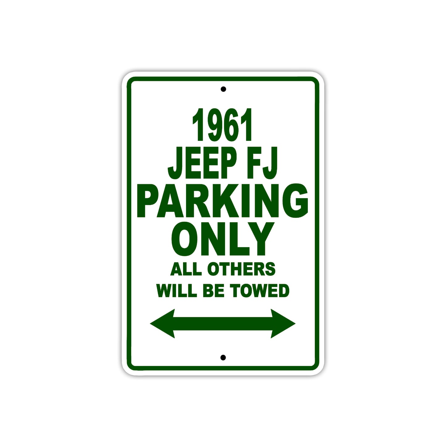 1961 JEEP FJ Parking Only All Others Will Be Towed 