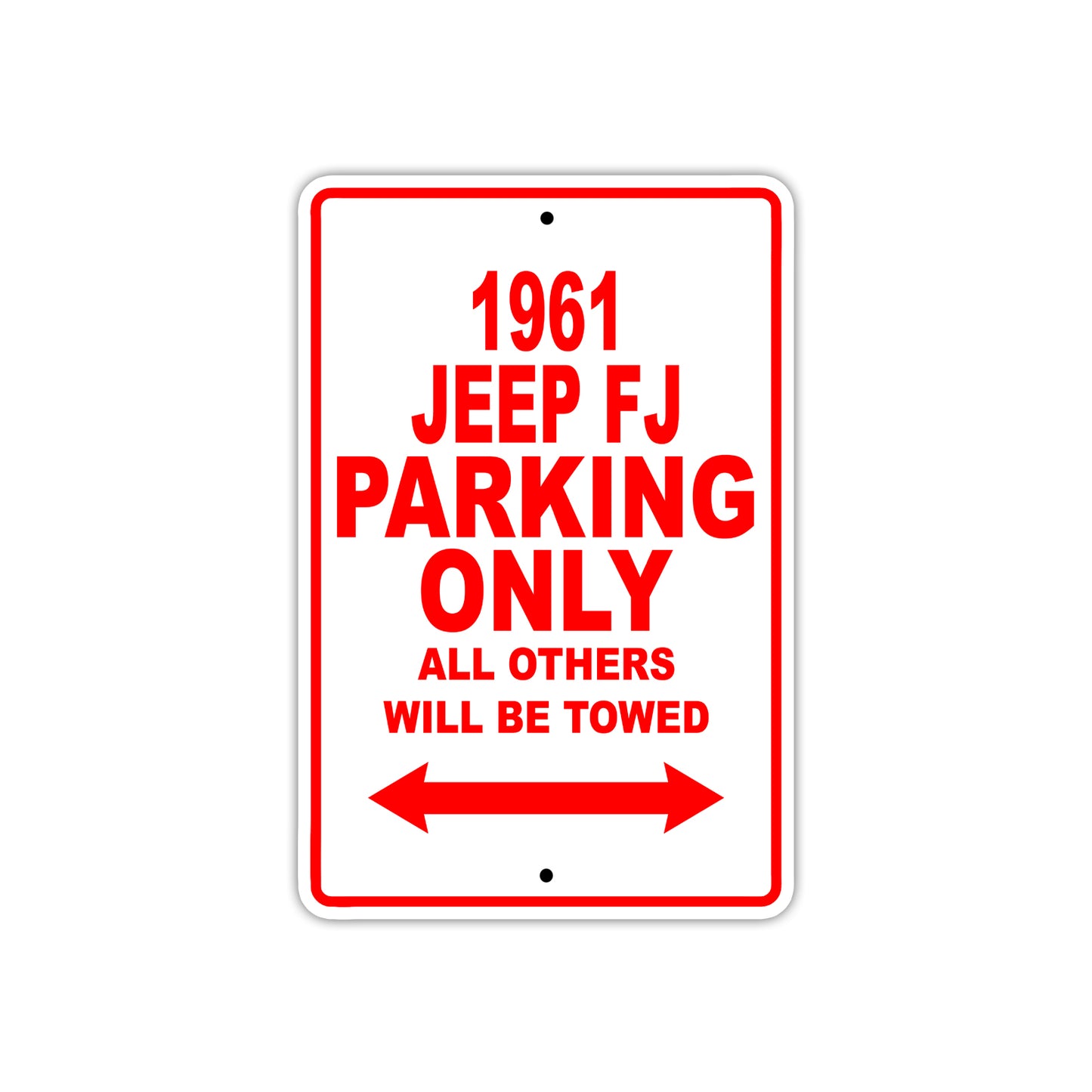 1961 JEEP FJ Parking Only All Others Will Be Towed 