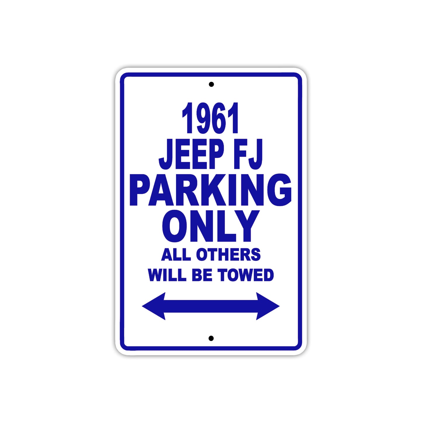 1961 JEEP FJ Parking Only All Others Will Be Towed 