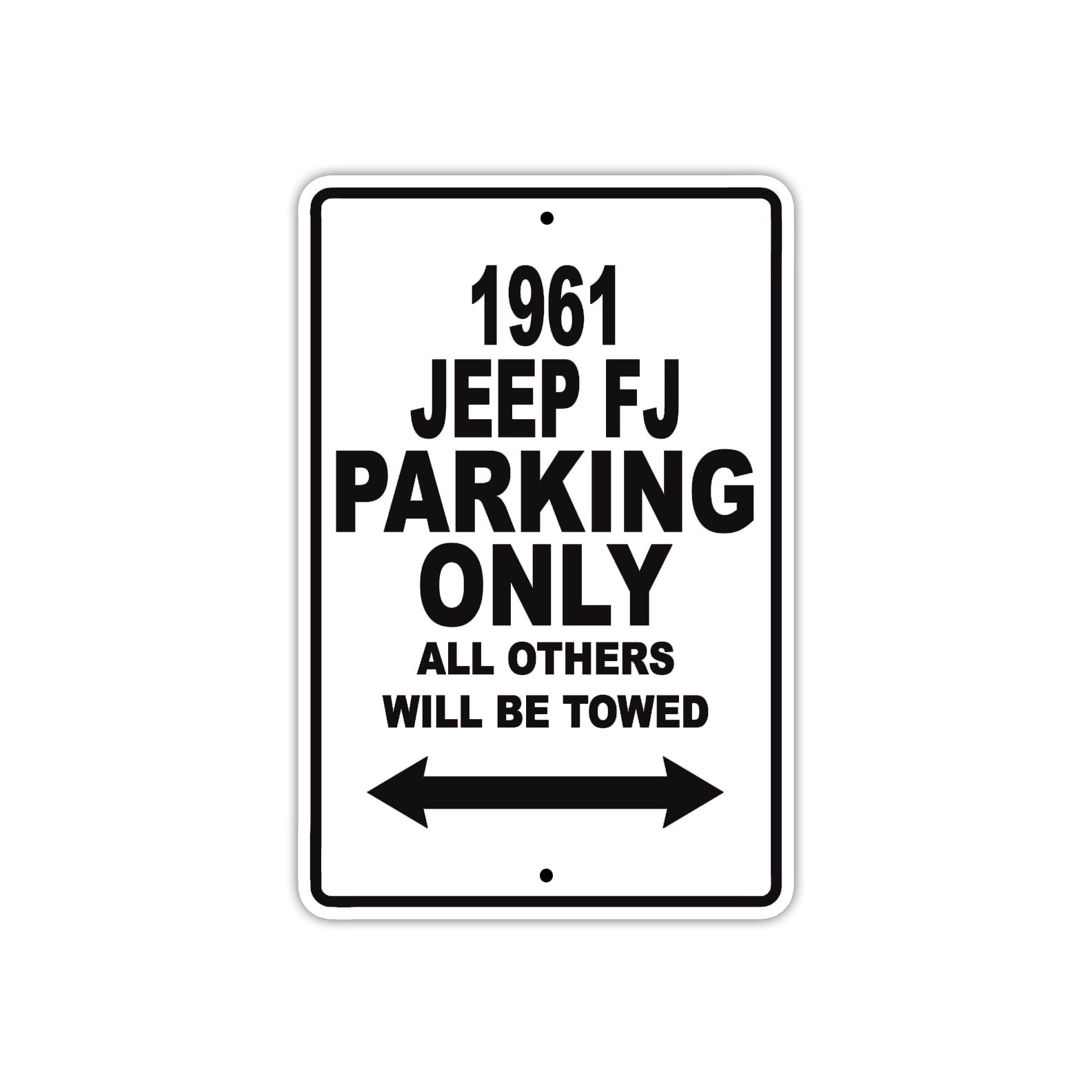1961 JEEP FJ Parking Only All Others Will Be Towed 