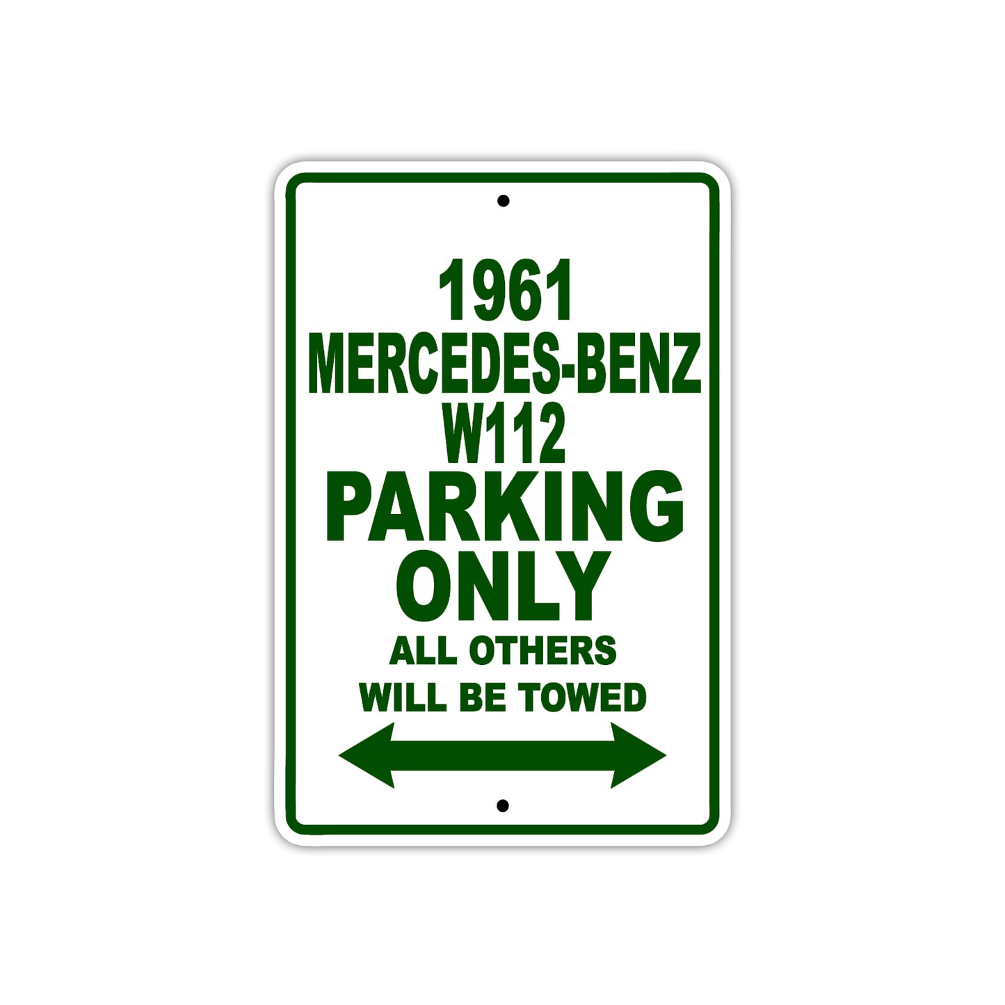 1961 MERCEDES-BENZ W112 Parking Only All Others Will Be Towed 