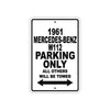 1961 MERCEDES-BENZ W112 Parking Only All Others Will Be Towed 