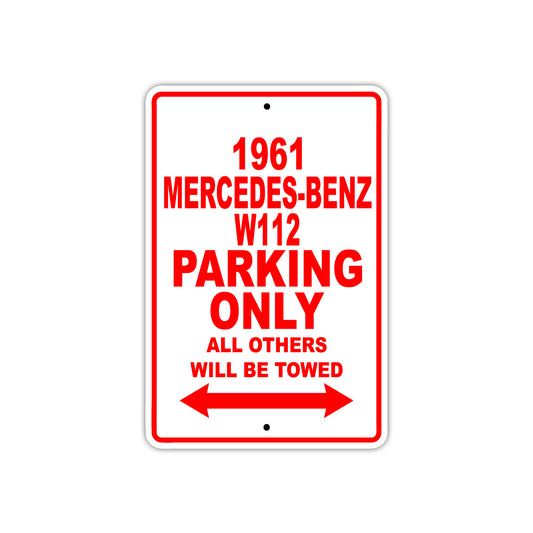 1961 MERCEDES-BENZ W112 Parking Only All Others Will Be Towed 