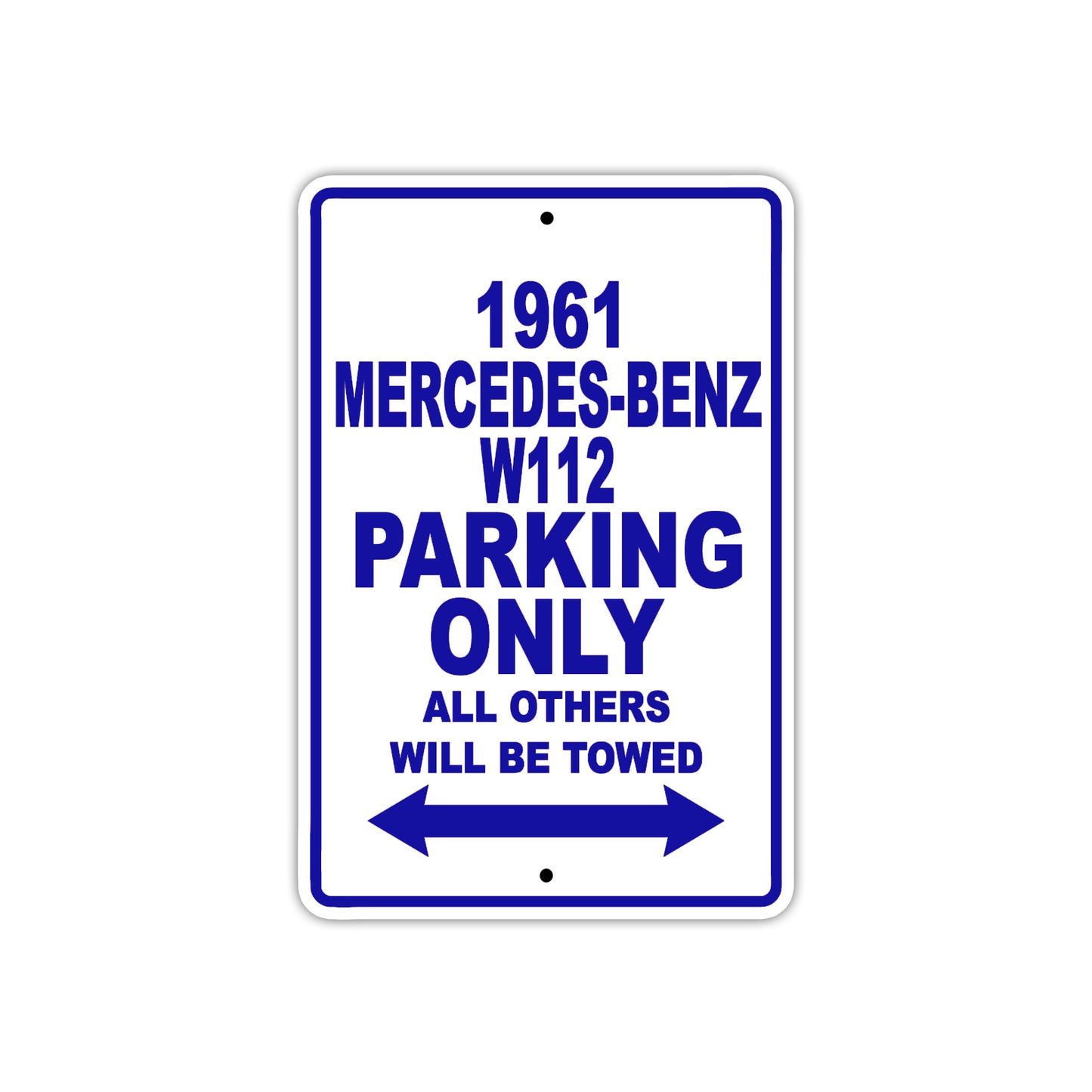 1961 MERCEDES-BENZ W112 Parking Only All Others Will Be Towed 