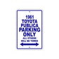 1961 Toyota Publica Parking Only All Others Will Be Towed