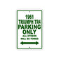 1961 Triumph TR4 Parking Only All Others Will Be Towed