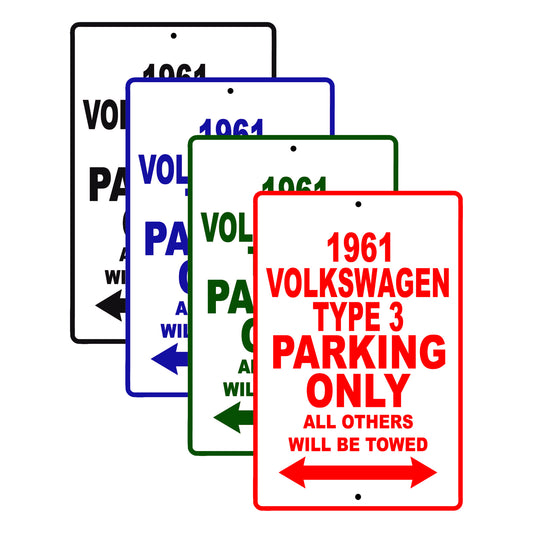 1961 Volkswagen Type 3 Parking Only All Others Will Be Towed