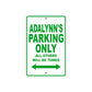 Adalynn's Name Parking Only All Others Will Be Towed Aluminum Metal Sign