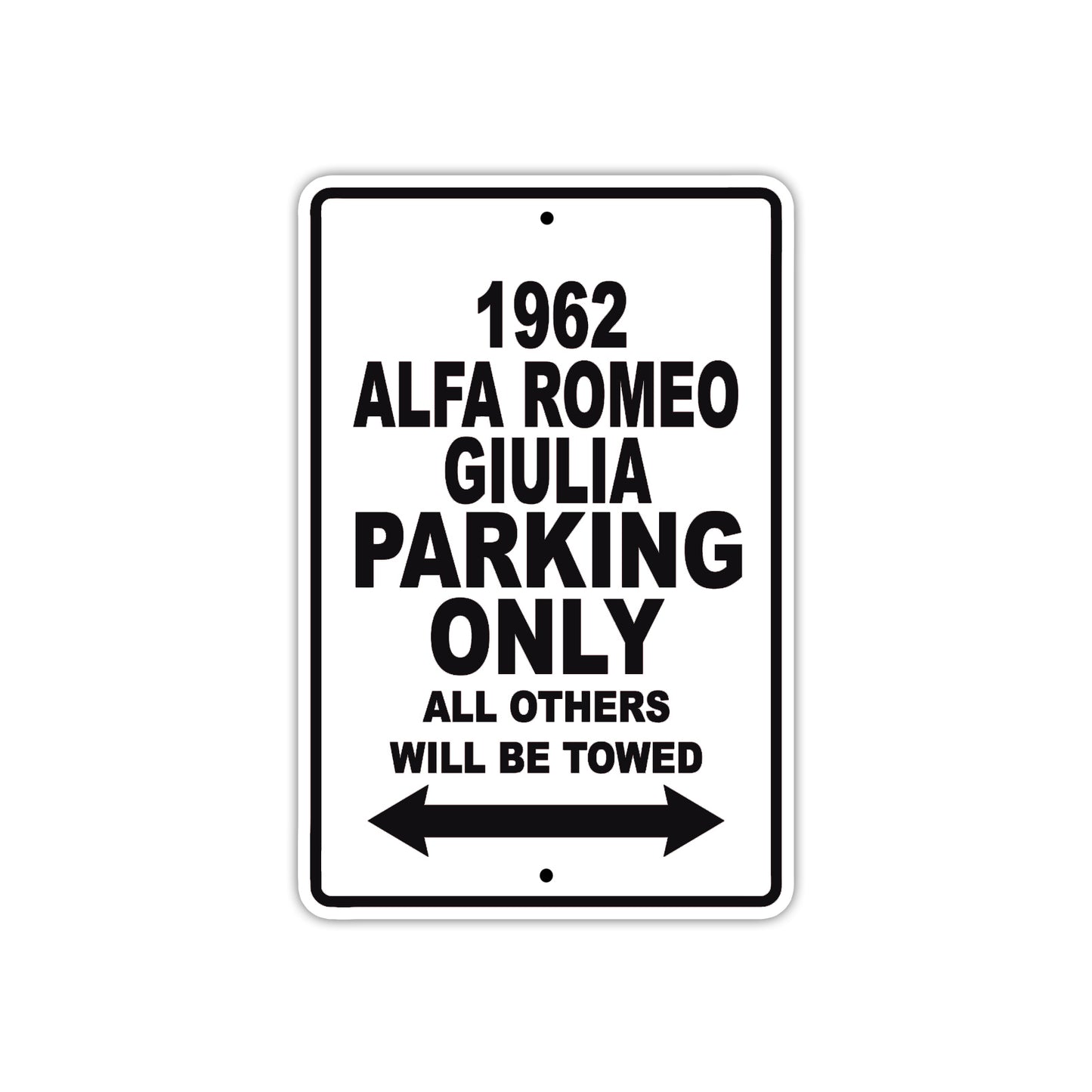 1962 Alfa Romeo Giulia Parking Only All Others Be Towed