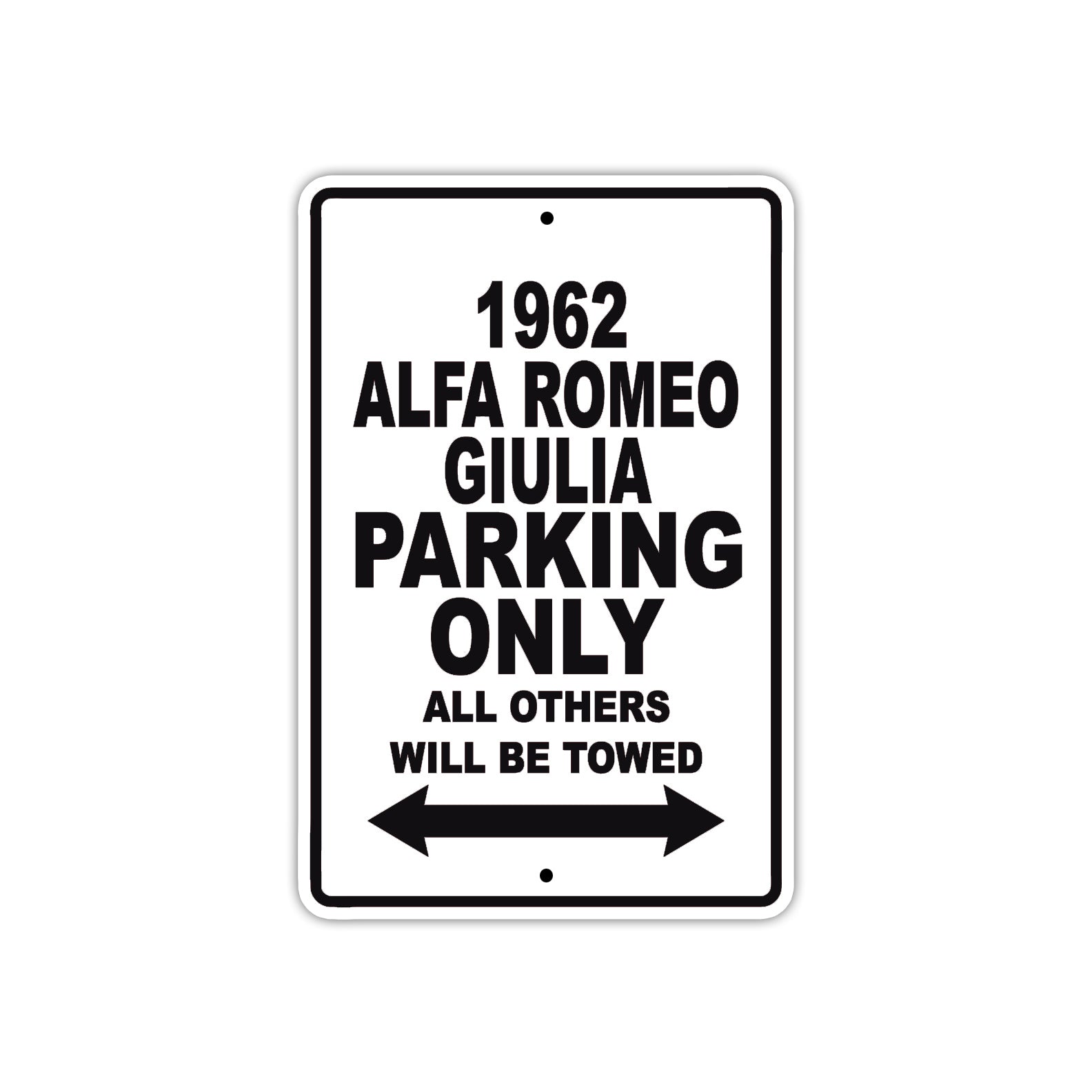 1962 Alfa Romeo Giulia Parking Only All Others Be Towed