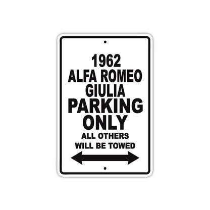 1962 Alfa Romeo Giulia Parking Only All Others Be Towed