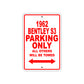 1962 Bentley S3 Parking Only All Others Be Towed