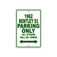 1962 Bentley S3 Parking Only All Others Be Towed