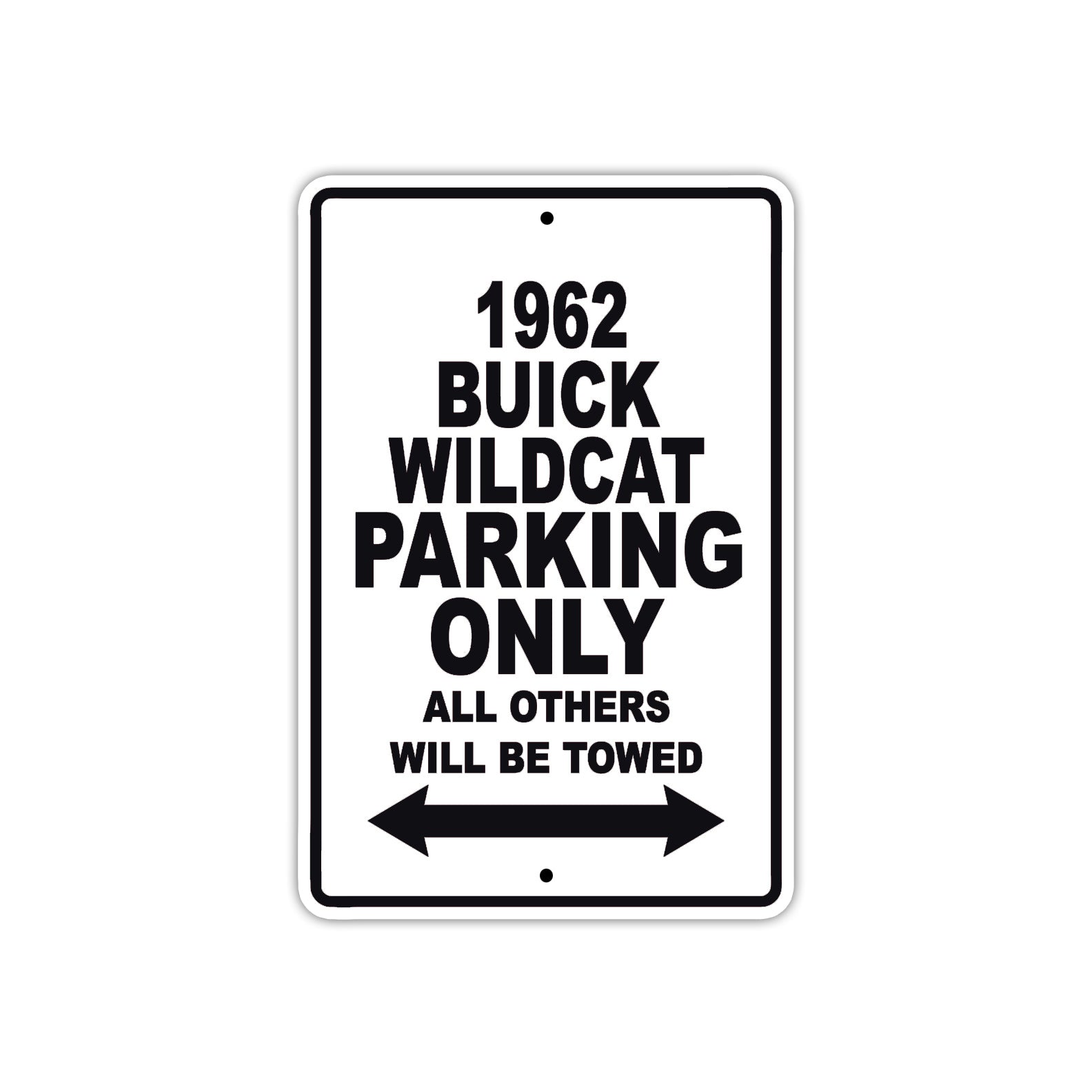 1962 Buick Wildcat Parking Only All Others Be Towed