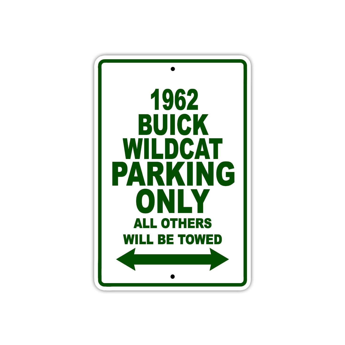 1962 Buick Wildcat Parking Only All Others Be Towed