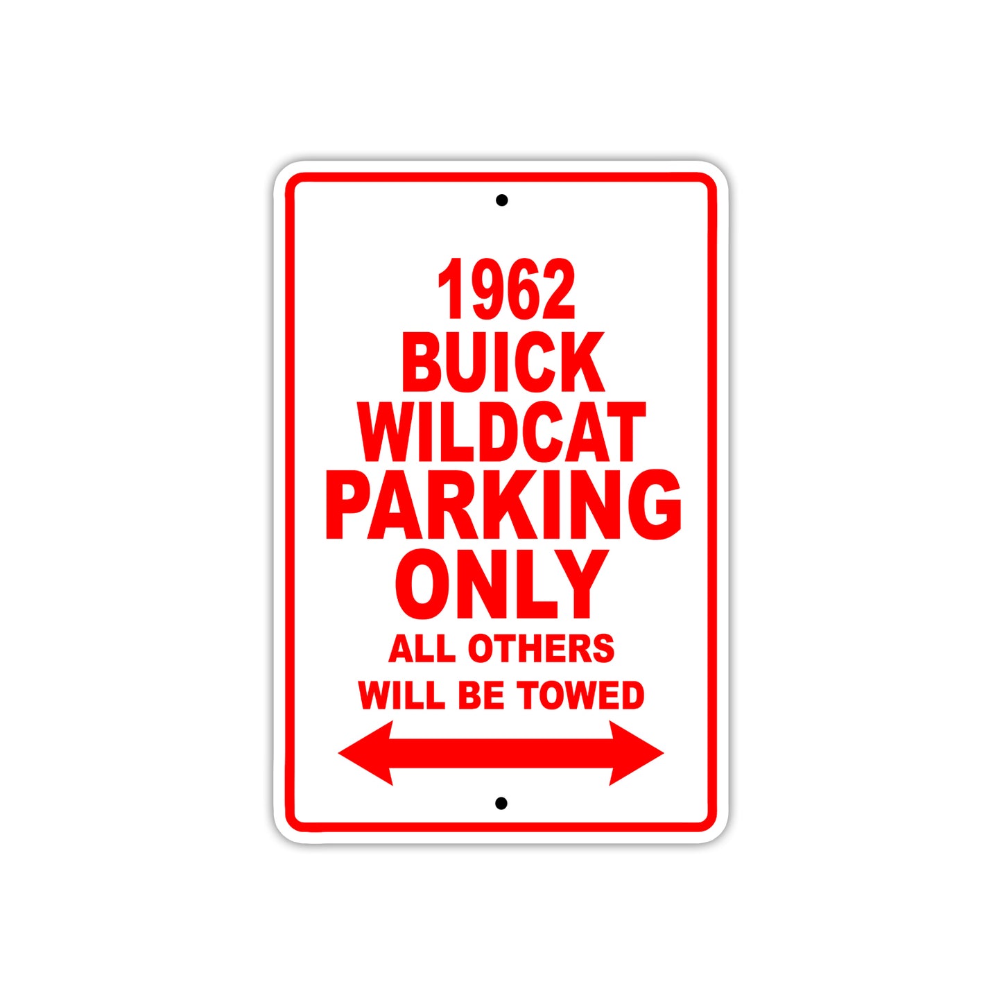 1962 Buick Wildcat Parking Only All Others Be Towed