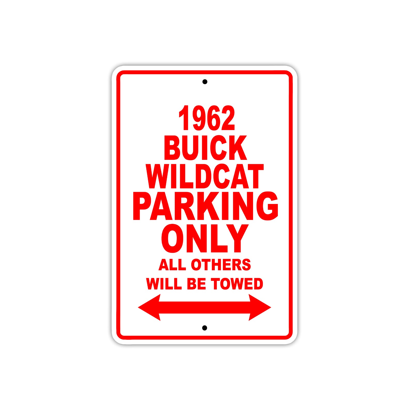 1962 Buick Wildcat Parking Only All Others Be Towed