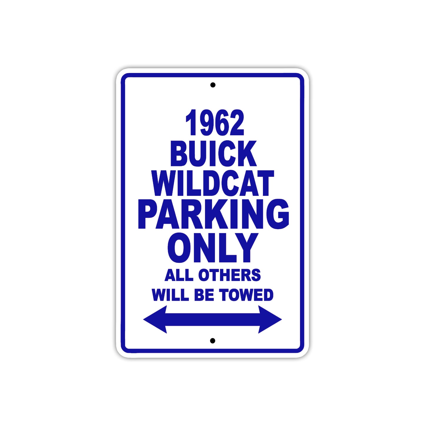 1962 Buick Wildcat Parking Only All Others Be Towed