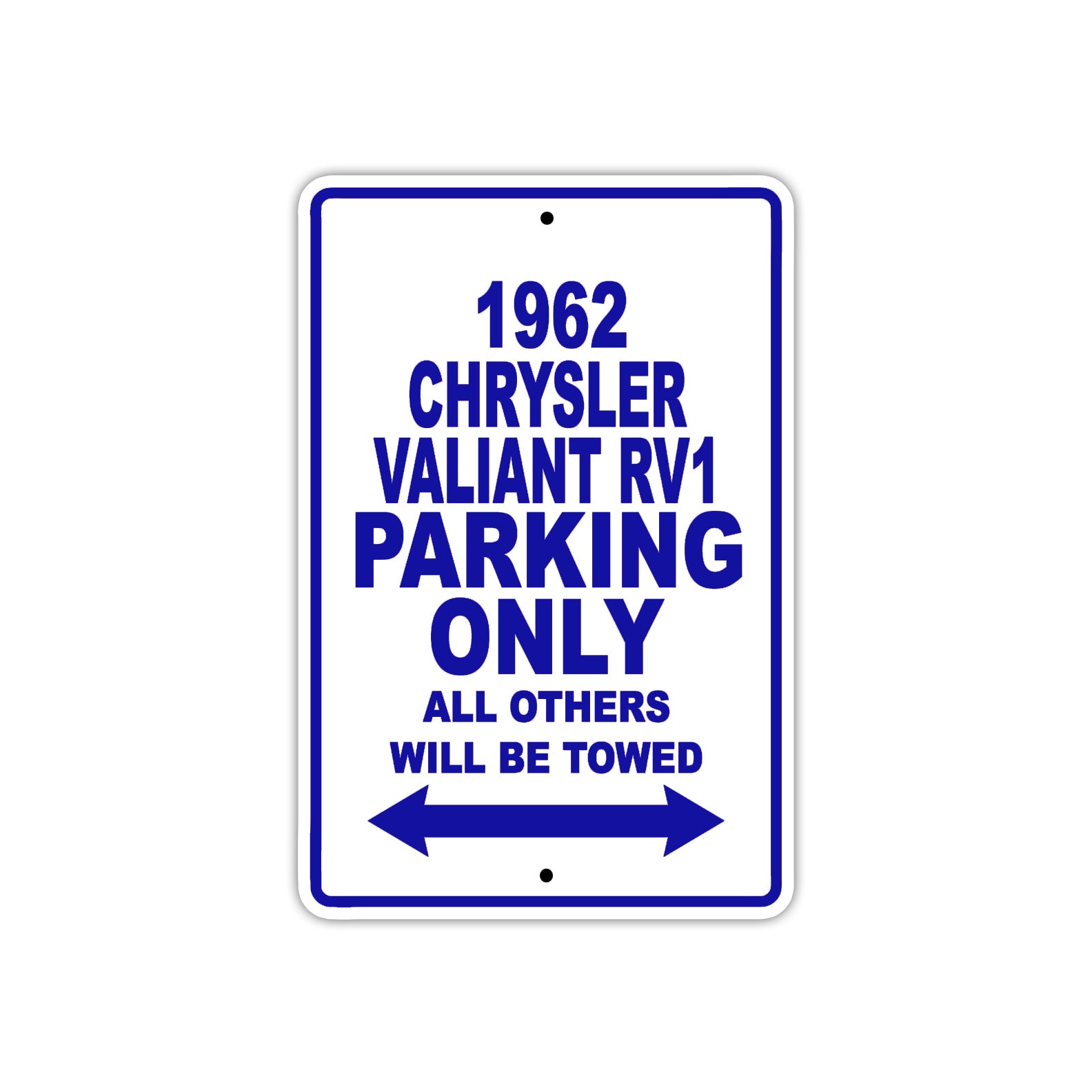 1962 Chrysler Valiant RV1 Parking Only All Others Be Towed