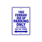1962 Ferrari 268 SP Parking Only All Others Will Be Towed