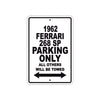 1962 Ferrari 268 SP Parking Only All Others Will Be Towed