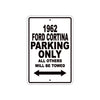 1962 Ford Cortina Parking Only All Others Will Be Towed
