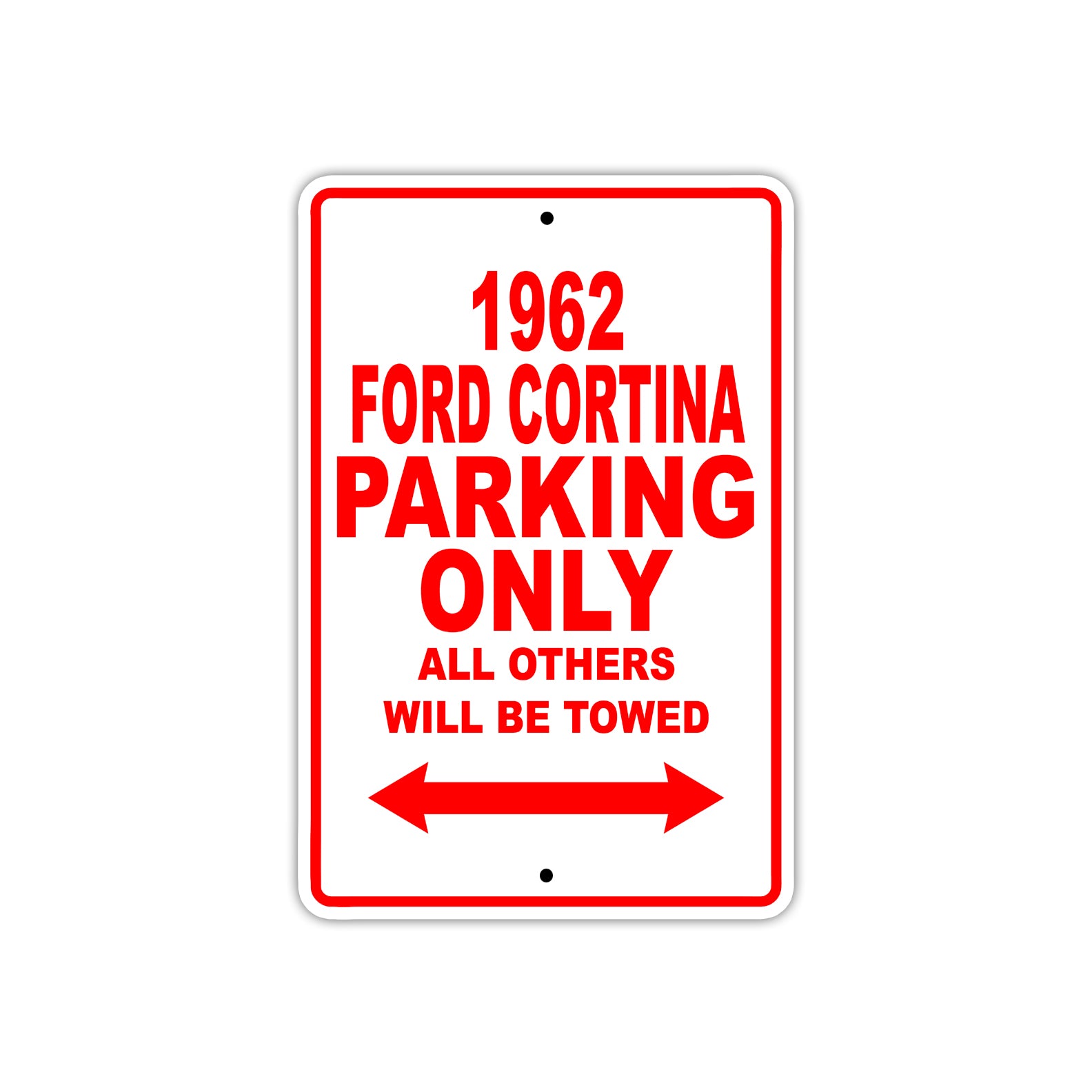 1962 Ford Cortina Parking Only All Others Will Be Towed