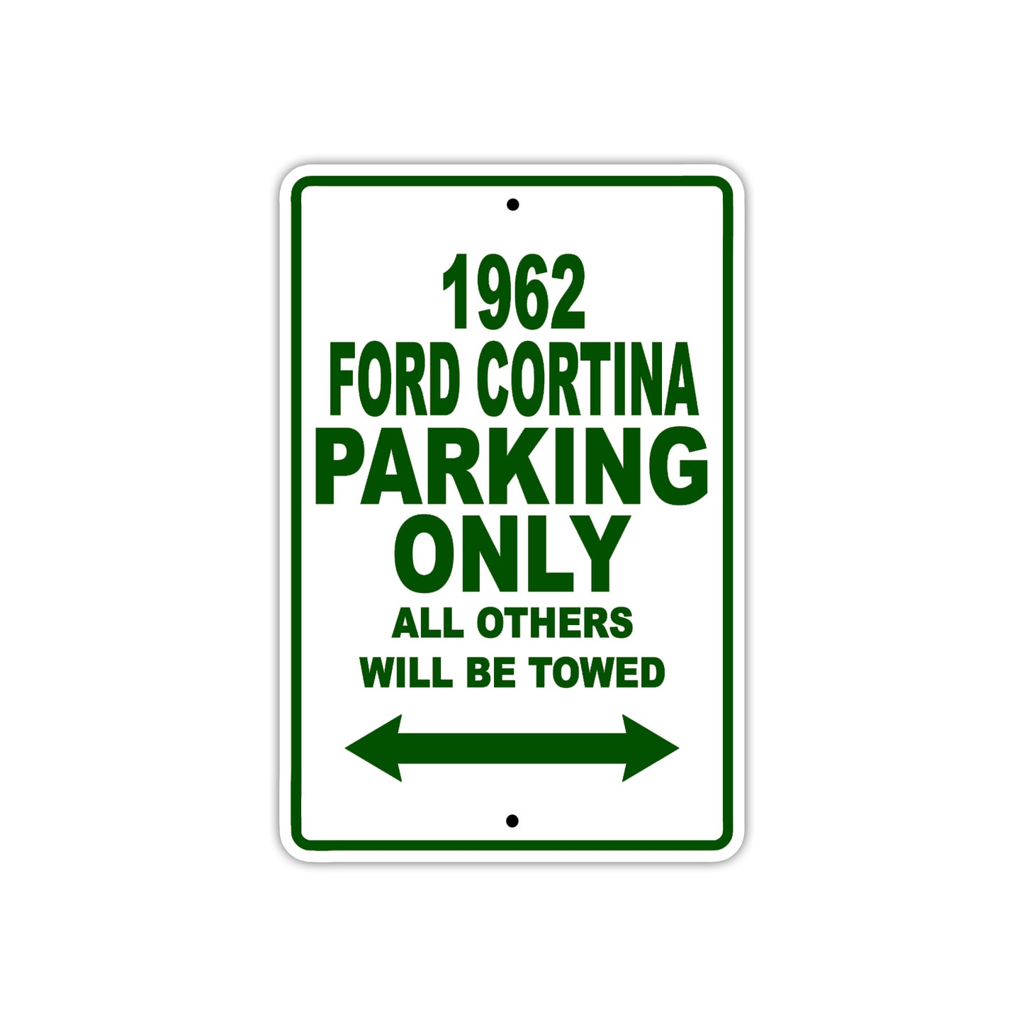 1962 Ford Cortina Parking Only All Others Will Be Towed