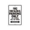 1962 Ford Falcon XL Parking Only All Others Will Be Towed