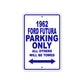 1962 Ford Futura Parking Only All Others Will Be Towed