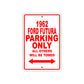1962 Ford Futura Parking Only All Others Will Be Towed