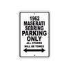 1962 Maserati Sebring Parking Only All Others Will Be Towed