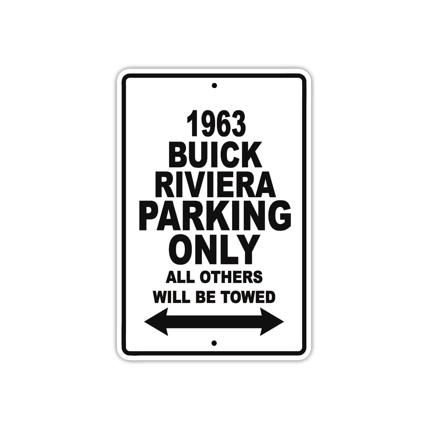 1963 Buick Riviera Parking Only All Others Be Towed
