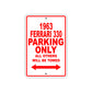 1963 Ferrari 330 Parking Only All others Will Be Towed Sign