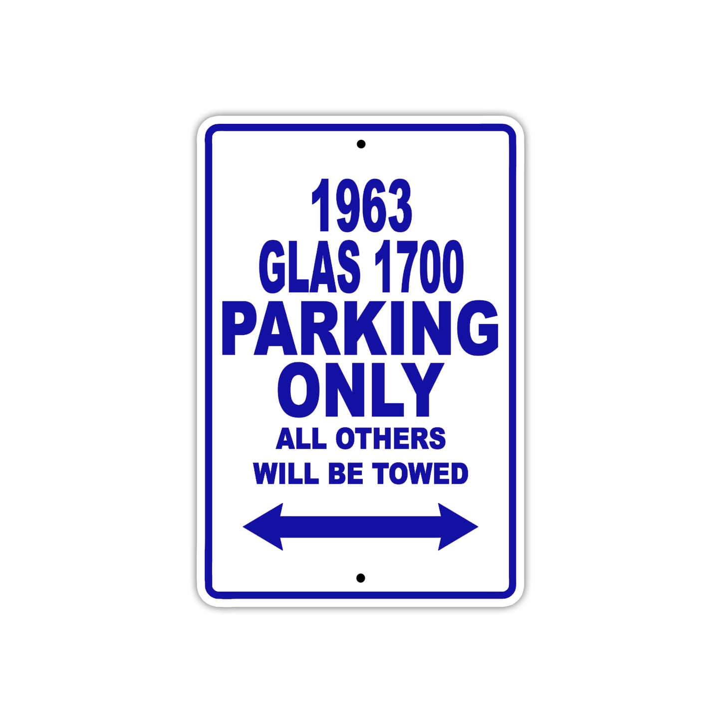 1963 Glas 1700 Parking Only All Others Will Be Towed Sign Plate
