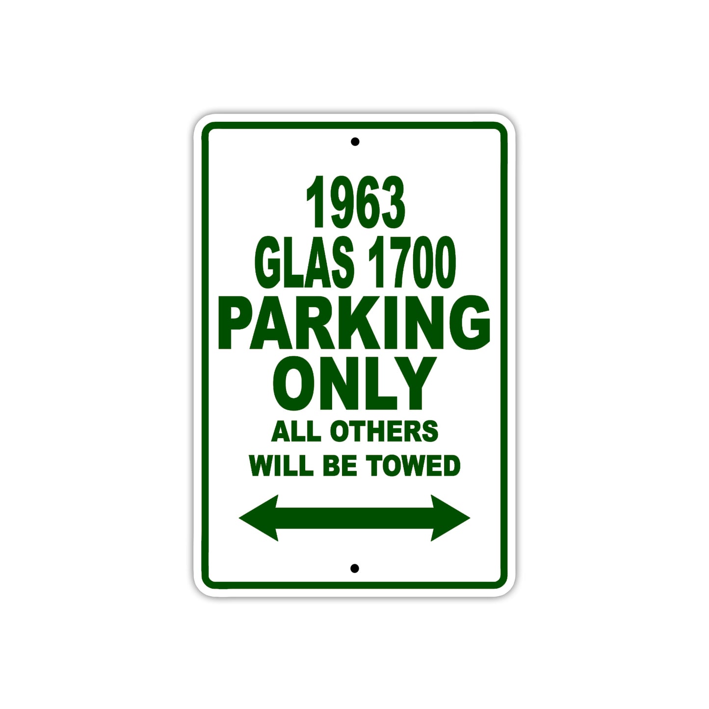 1963 Glas 1700 Parking Only All Others Will Be Towed Sign Plate