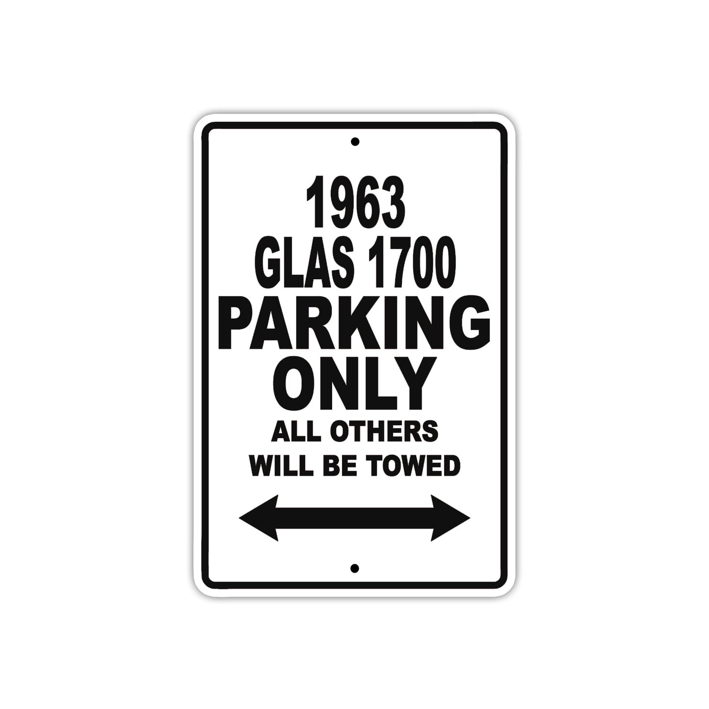 1963 Glas 1700 Parking Only All Others Will Be Towed Sign